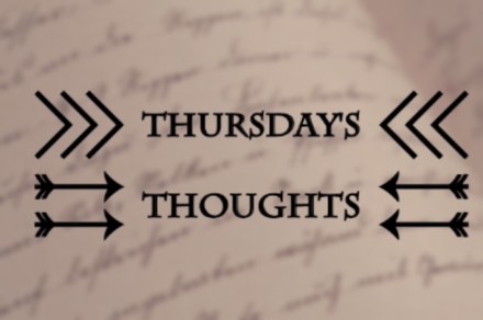 thursday thoughts